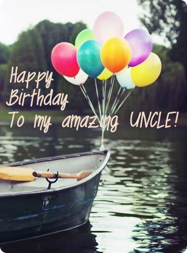 Birthday Wishes For Uncle - Happy Birthday Uncle Birthday Quotes