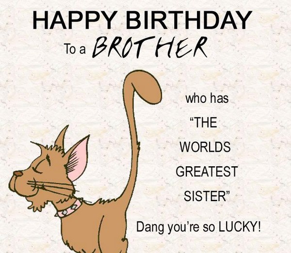 Happy Birthday Wishes For Cute Brother - Birthday Quotes