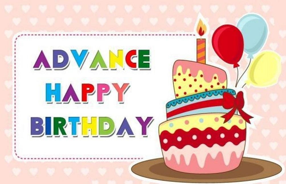 advance happy birthday 