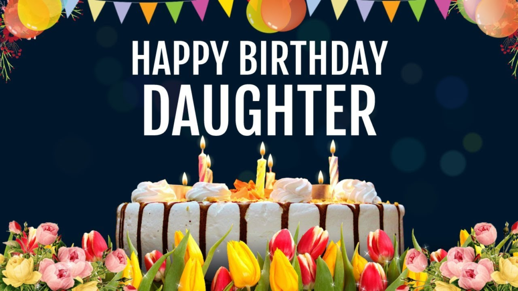 happy birthday wishes for daughter 
