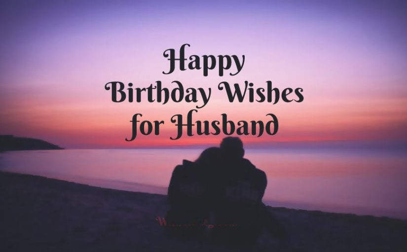 birthday wishes for husband 