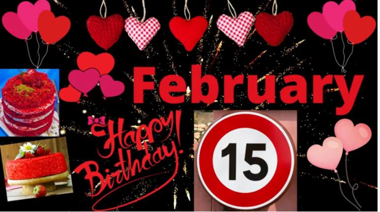 15 February Happy Birthday Wishes