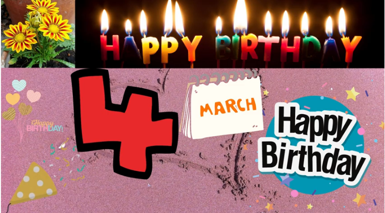 4 March Birthday Wishes