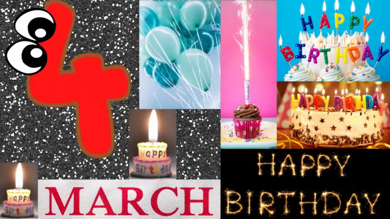 4 March Happy Birthday Wishes